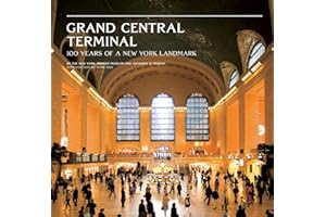 Grand Central Terminal: 100 Years of a New York Landmark