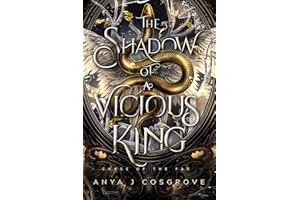The Shadow of a Vicious King: A Dark Fae Romantasy (Curse of the Fae Book 5)