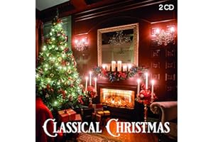 Classical Christmas - Instrumental and Orchestral Christmas Music
