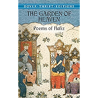 The Garden of Heaven: Poems of Hafiz (Dover Thrift Editions) book cover