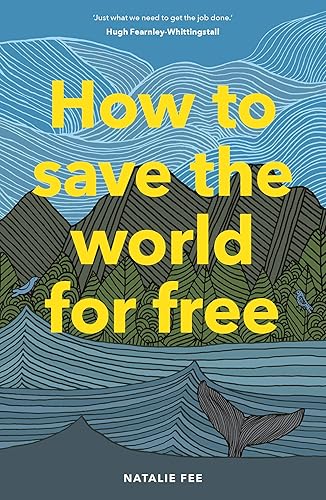 Download How to Save the World for Free PDF
