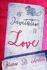 An Invitation To Love Kindle Edition