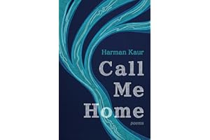 Call Me Home: Poems