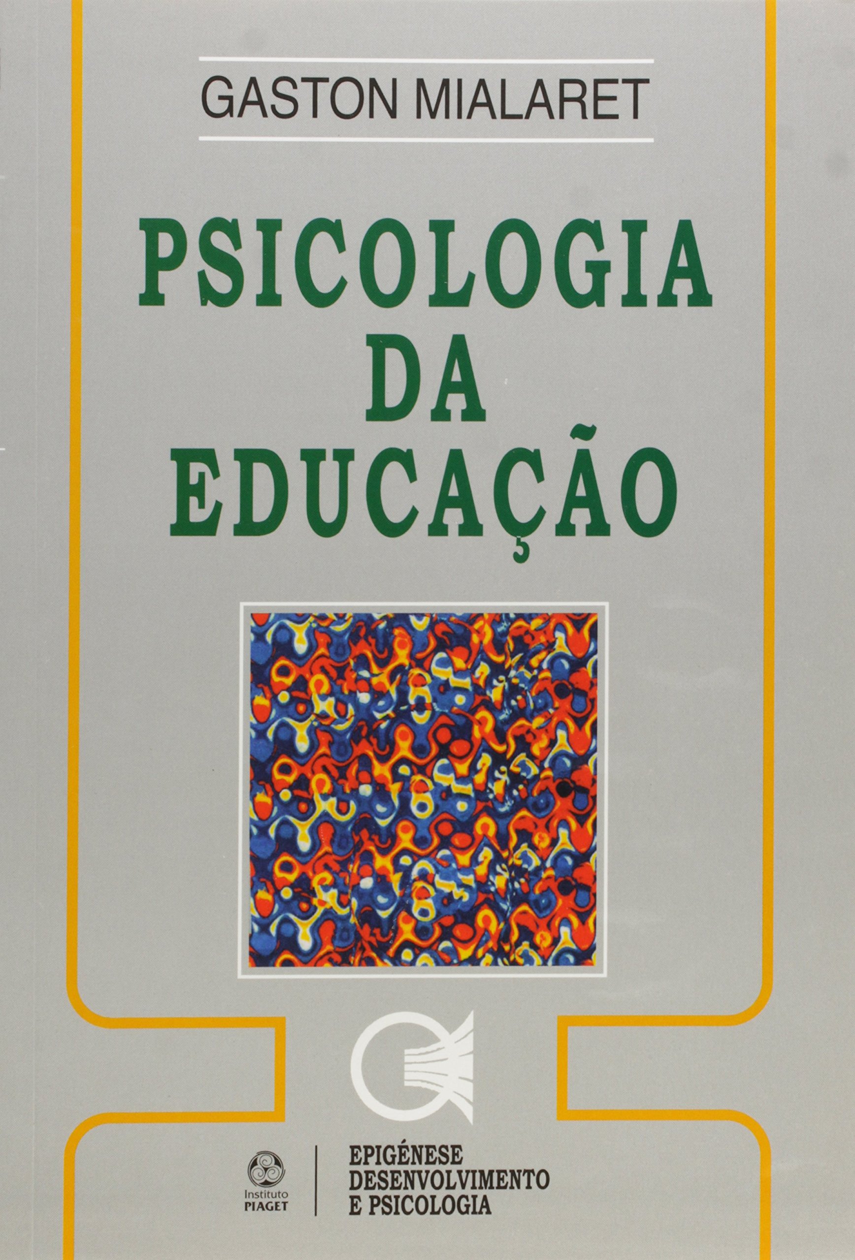 Psicologia da Educação PDF Gaston Mialaret