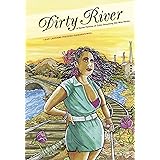 Dirty River: A Queer Femme of Color Dreaming Her Way Home