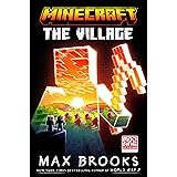 Minecraft: The Village: An Official Minecraft Novel