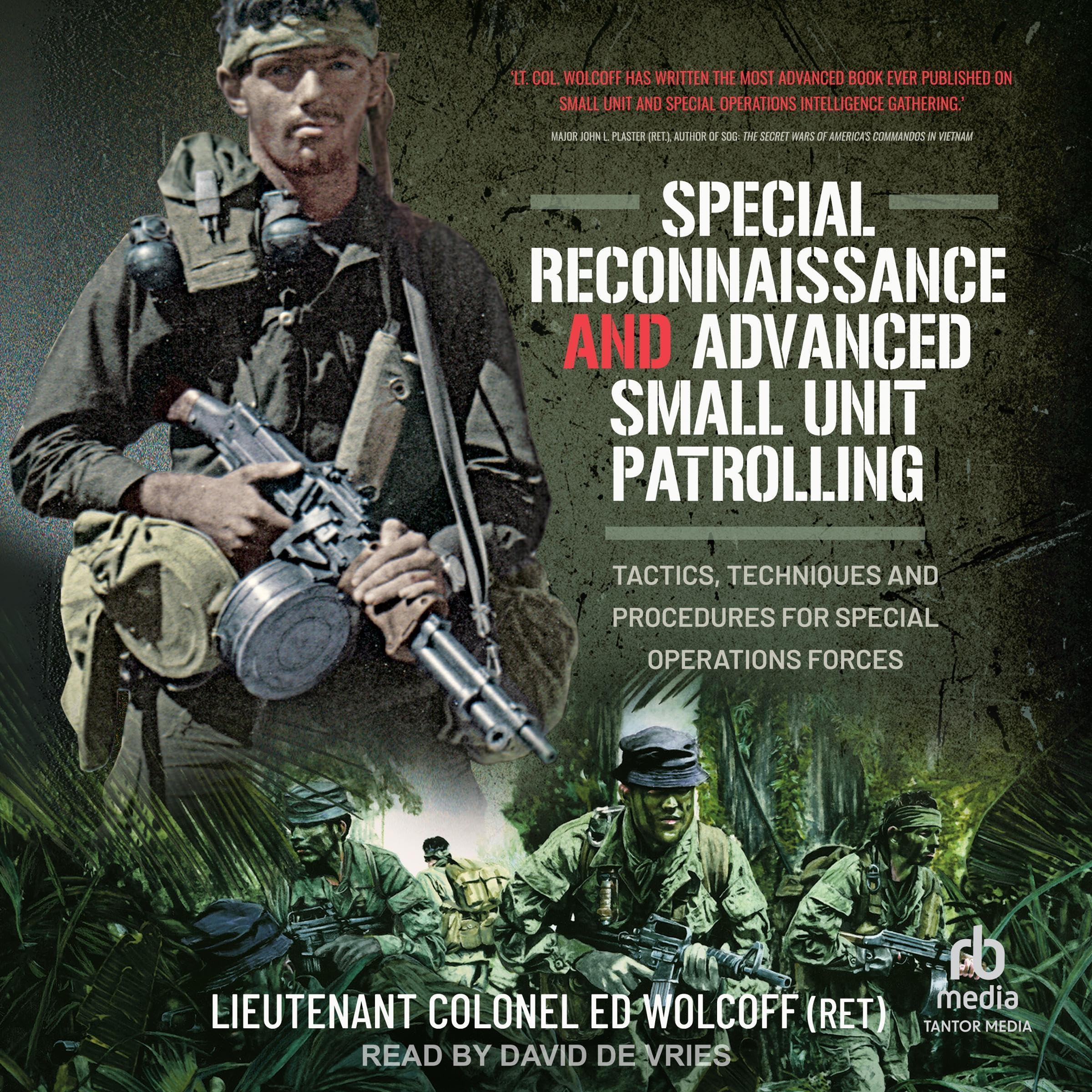 Special Reconnaissance and Advanced Small Unit
