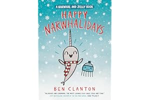 Happy Narwhalidays (A Narwhal and Jelly Book #5)