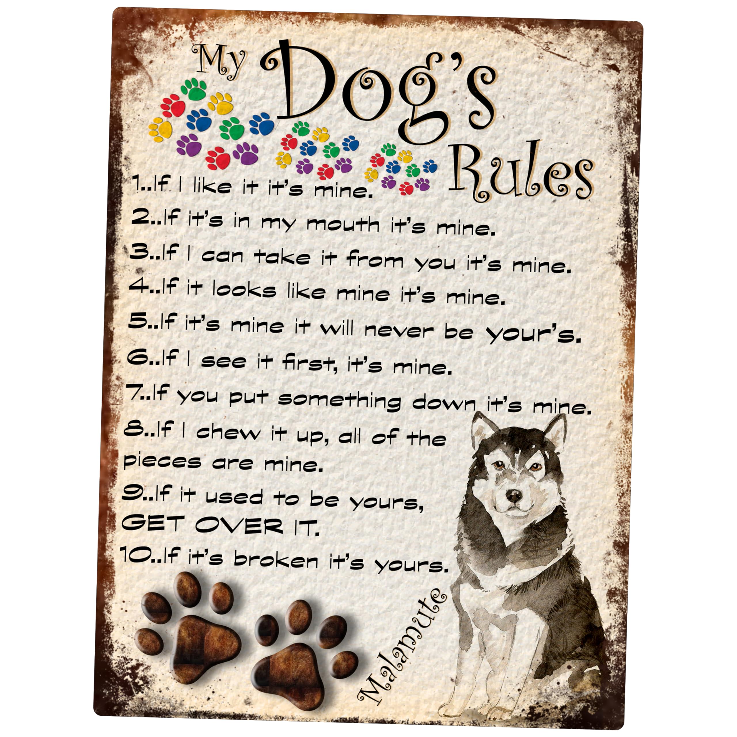 MY DOG'S RULES RETRO STYLE METAL TIN MALAMUTE DOG SIGN/PLAQUE THEME 10" X 8" (65DRM)