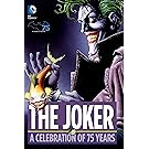 The Joker: A Celebration of 75 Years