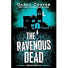 The Ravenous Dead (Gravekeeper Book 2)