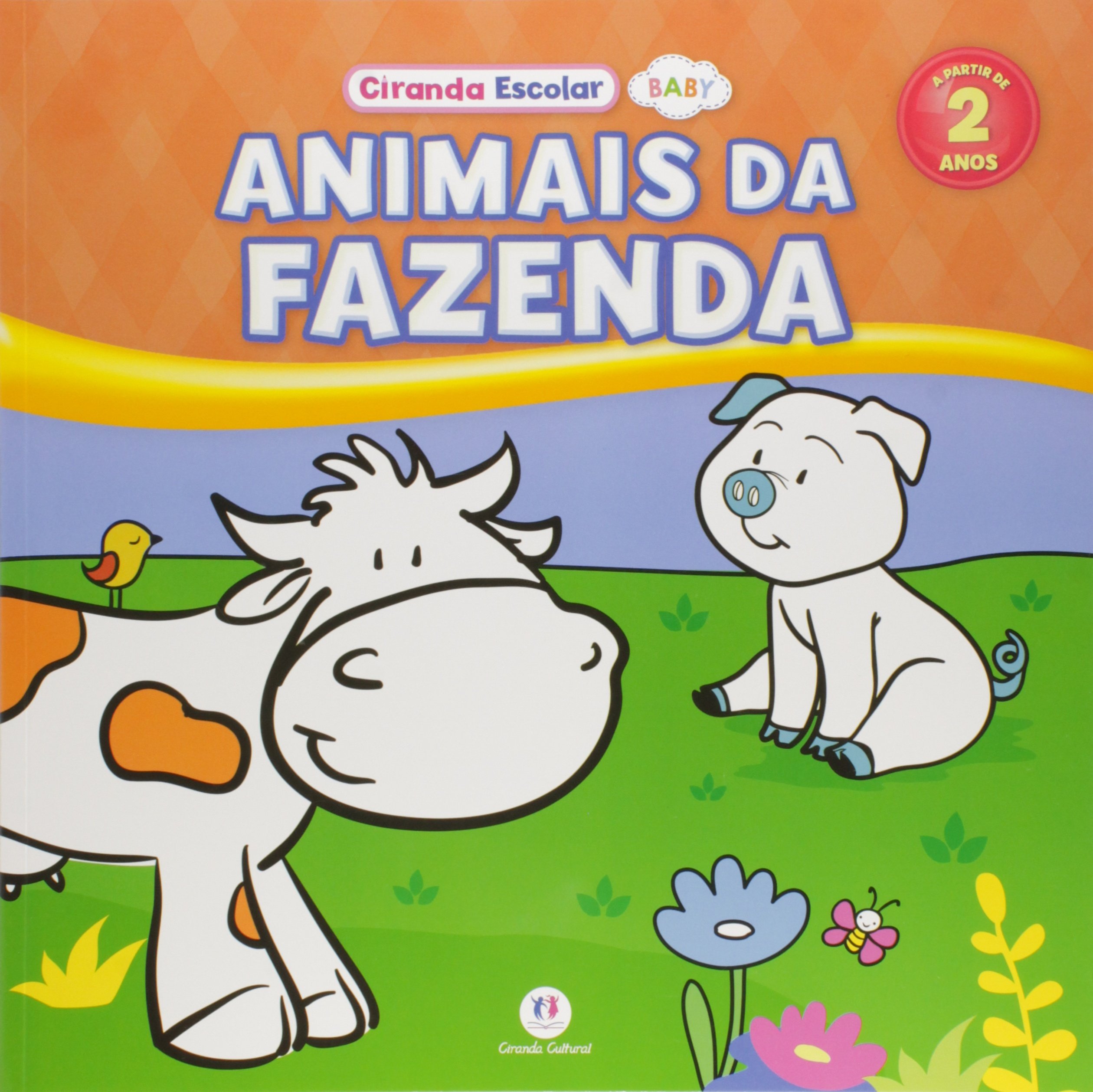 Animais da Fazenda - Coleção Ciranda Escolar Baby PDF Vários Autores