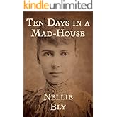 Ten Days in a Mad-House