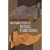 Introduction to Bessel Functions (Dover Books on Mathematics)
