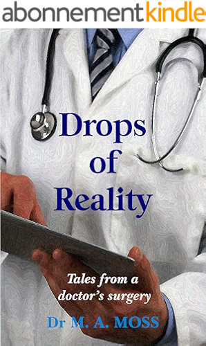 Download Drops of Reality: Tales from a doctor's surgery (English Edition) PDF