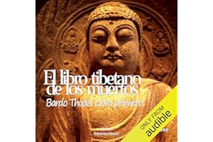 El libro tibetano de los muertos 'Libro primero' [The Tibetan Book of the Dead: Book One]