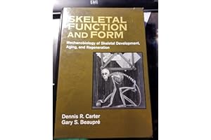 Skeletal Function and Form: Mechanobiology of Skeletal Development, Aging, and Regeneration