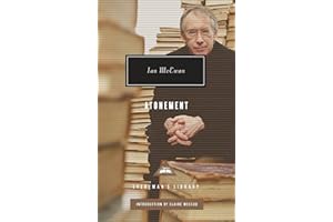 Atonement: Introduction by Claire Messud (Everyman's Library Contemporary Classics Series)