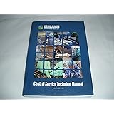 Central Service Technical Manual - 6th EDITION: Jack D Ninemeier