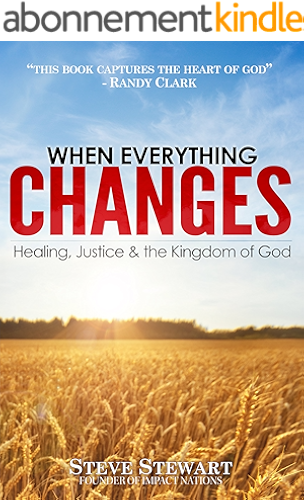 Download When Everything Changes: Healing, Justice and the Kingdom of God (English Edition) PDF