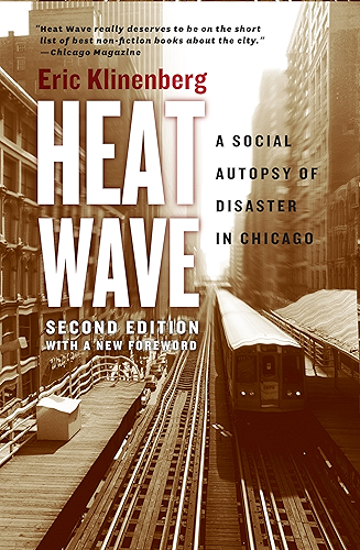 Download Heat Wave: A Social Autopsy of Disaster in Chicago (English Edition) PDF