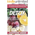 Detox: Healthy Lifestyle - Live "Sugar-Free" & Lose Weight, with a Detox Diet: Raw Foods, Energy Foods & More (Lose Fat, Deto
