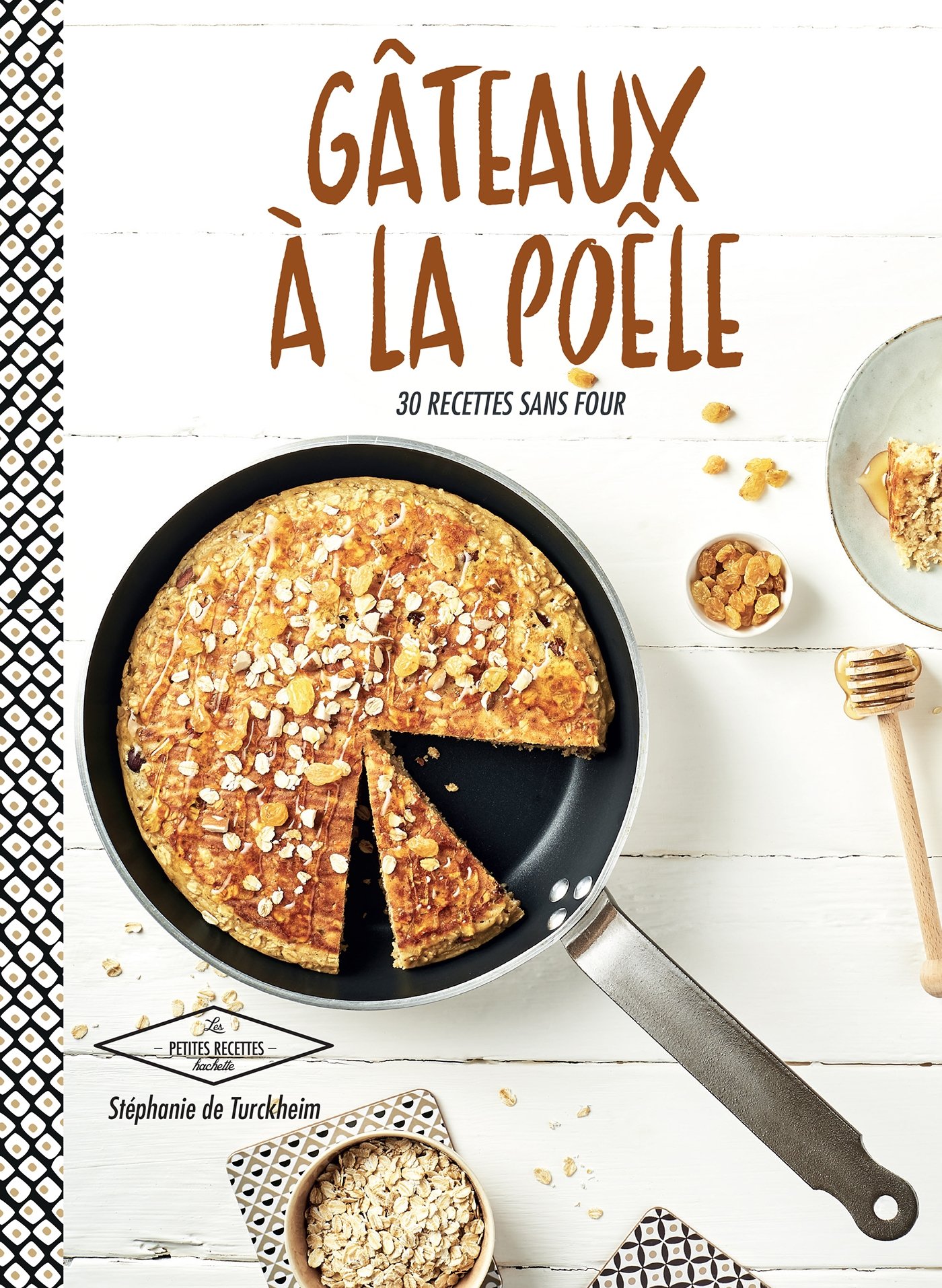 Gateaux A La Poele Cuisine Turckheim Stephanie De Amazon Com Books
