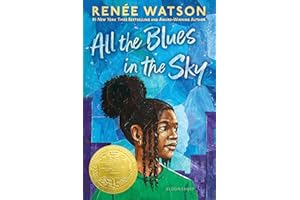 All the Blues in the Sky: Winner of the Newbery Medal