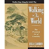 Walking in this World: The Practical Art of Creativity