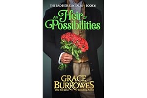 An Heir of Possibilities (The Bad Heir Day Tales Book 6)