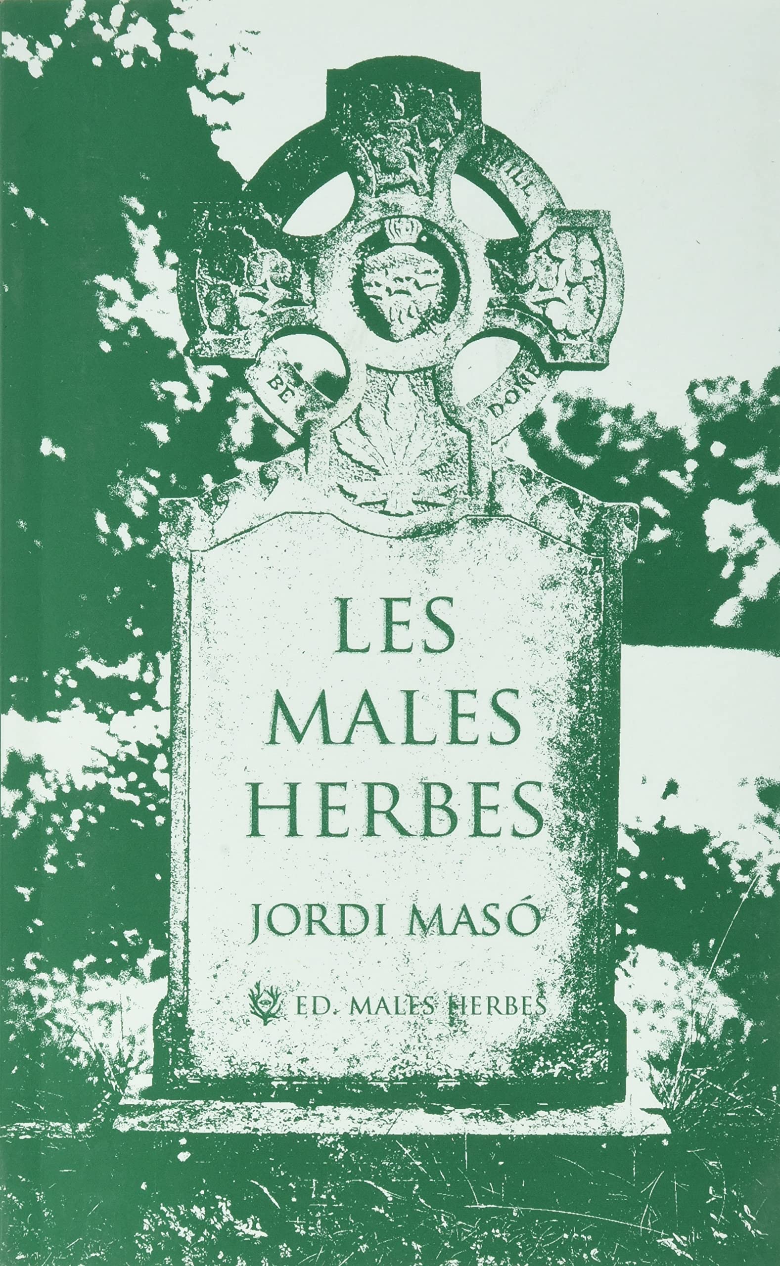 Portada de Les males herbes: 90 (Distorsions)
