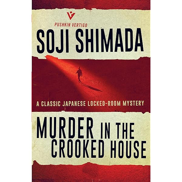 洋書 murder in the crooked house SOJI SHIMADA Amazon.com: Murder in the Crooked House (Pushkin Vertigo