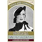 Hole and Corner: A Golden Age Mystery