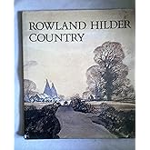Rowland Hilder country: An artist's memoir