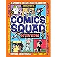 Comics Squad #3: Detention!: (A Graphic Novel)