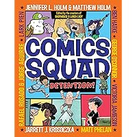 Comics Squad #3: Detention!: (A Graphic Novel)