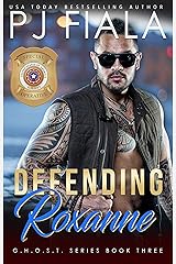 Defending Roxanne (GHOST Book 3) Kindle Edition