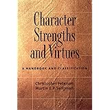 Character Strengths and Virtues: A Handbook and Classification