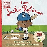 I am Jackie Robinson (Ordinary People Change the World)