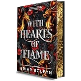 With Hearts of Flame (Deluxe Limited Edition): A Dark Academia Romantasy Novel of Vampires and Dragons Featuring Stenciled Edges and Illustrated Endpapers (Bloodwing Academy, 4)