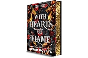 With Hearts of Flame (Deluxe Limited Edition): A Novel