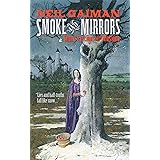 Smoke and Mirrors: Short Fictions and Illusions