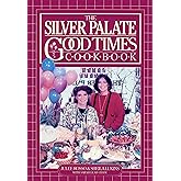 The Silver Palate Good Times Cookbook