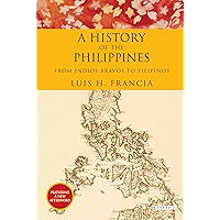 History of the Philippines: From Indios Bravos to Filipinos book cover