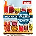 Foolproof Preserving and Canning: A Guide to Small Batch Jams, Jellies, Pickles, and Condiments