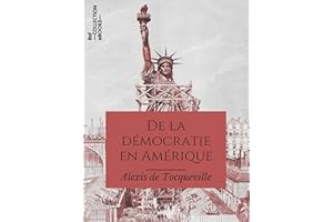 De la démocratie en Amérique (French Edition)
