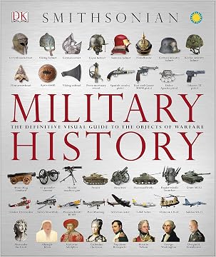 [PDF] Military History: The Definitive Visual Guide to the Objects of ...