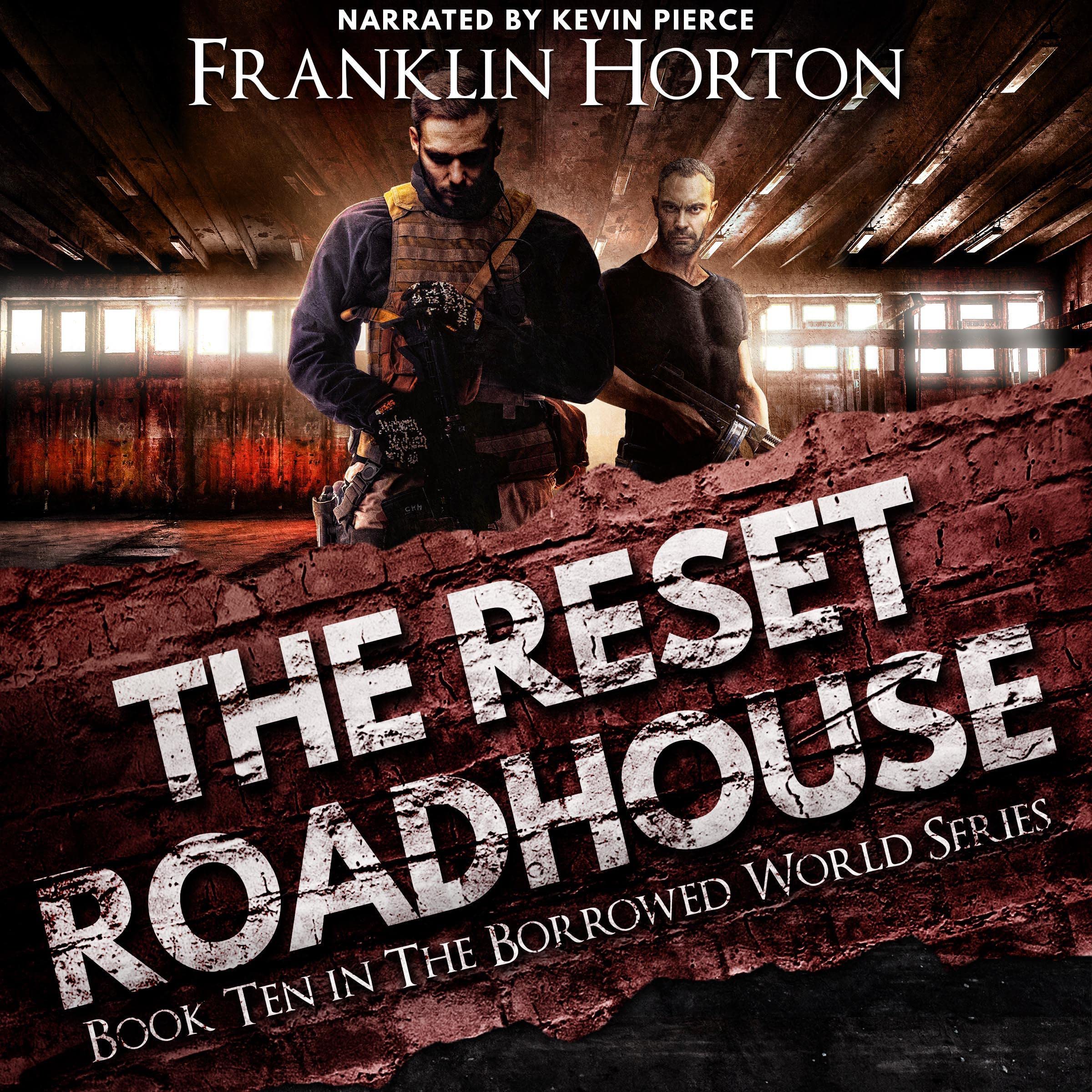 The Reset Roadhouse: The Borrowed World