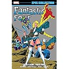 Fantastic Four Epic Collection: This Flame, This Fury (Fantastic Four (1961-1996))