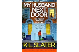 My Husband Next Door : A totally gripping psychological thriller with a heart-pounding twist